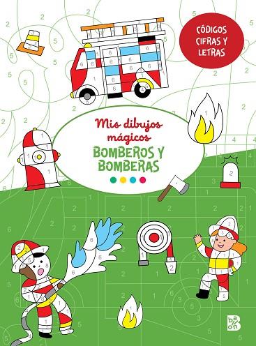 MIS DIBUJOS MAGICOS BOMBEROS Y BOMBERAS | 9789403235172 | BALLON