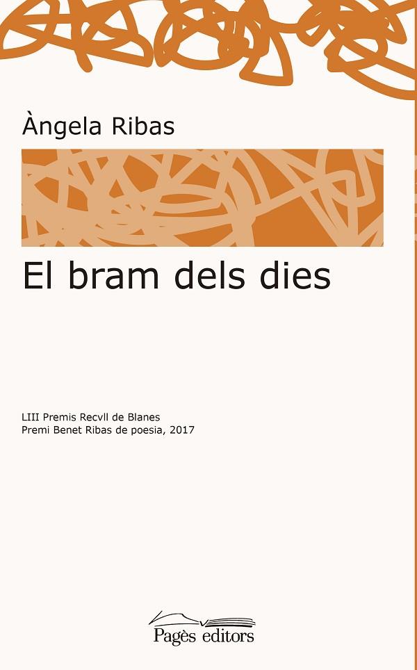 EL BRAM DELS DIES | 9788499759395 | ANGELA RIBAS 