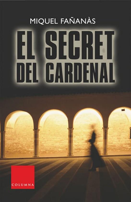 EL SECRET DEL CARDENAL | 9788466405737 | MIQUEL FAÑANAS