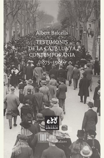 TESTIMONIS DE LA CATALUNYA CONTEMPORANIA (1875 - 1986) | 9788494315886 | ALBERT BALCELLS