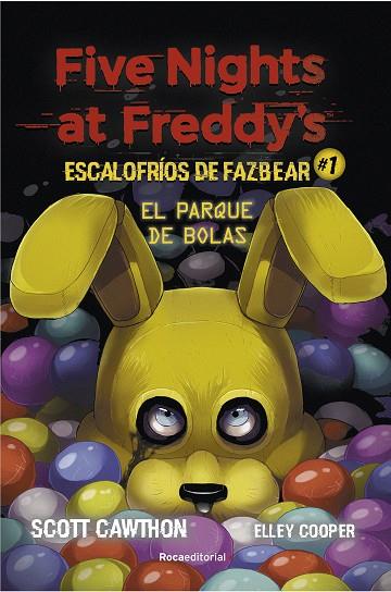 FIVE NIGHTS AT FREDDY’S ESCALOFRIOS DE FAZBEAR 01 | 9788418557804 | SCOTT CAWHTON & ELLEY COOPER