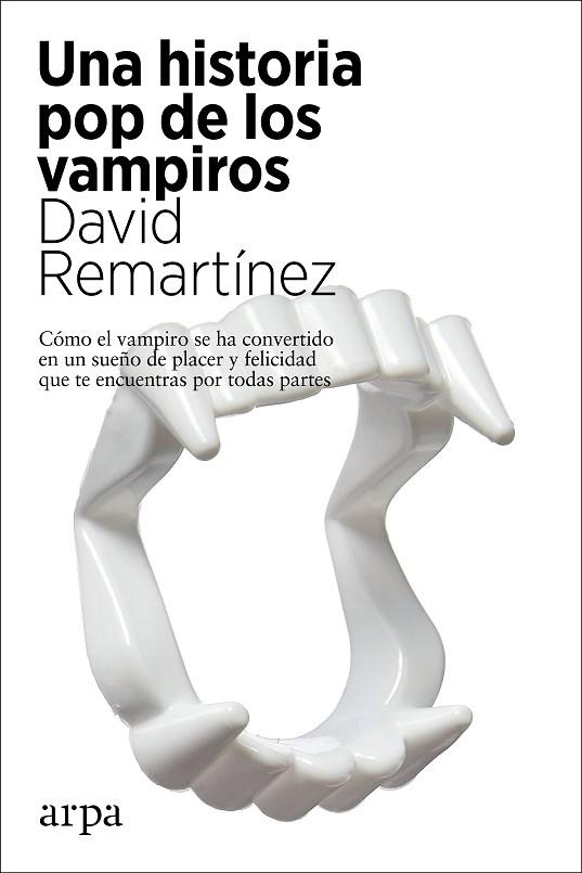 Una historia pop de los vampiros | 9788417623890 | David Remartínez