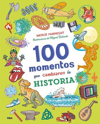 100 MOMENTOS QUE CAMBIARON LA HISTORIA | 9788427218062 | MERCE FABREGAT TORRENTS
