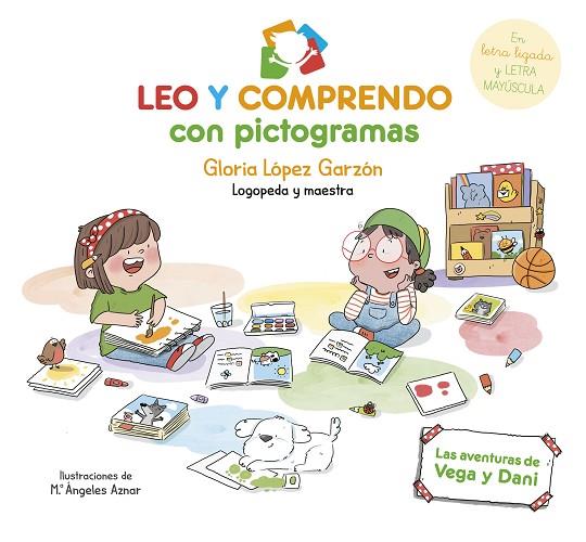 LEO Y COMPRENDO CON PICTOGRAMAS | 9788448866693 | GLORIA LOPEZ GARZON