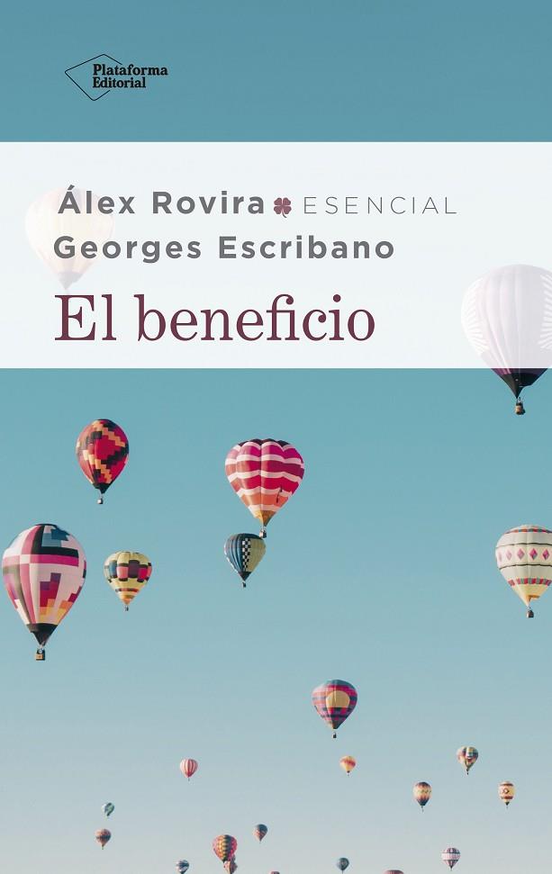 EL BENEFICIO | 9788417886264 | ALEX ROVIRA & GEORGES ESCRIBANO