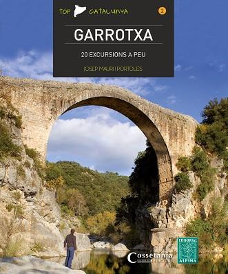 GARROTXA 20 EXCURSIONS A PEU | 9788490342015 | MAURI I PORTOLES, JOSEP