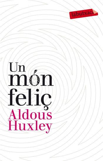 UN MON FELIÇ | 9788499302201 | ALDOUS HUXLEY