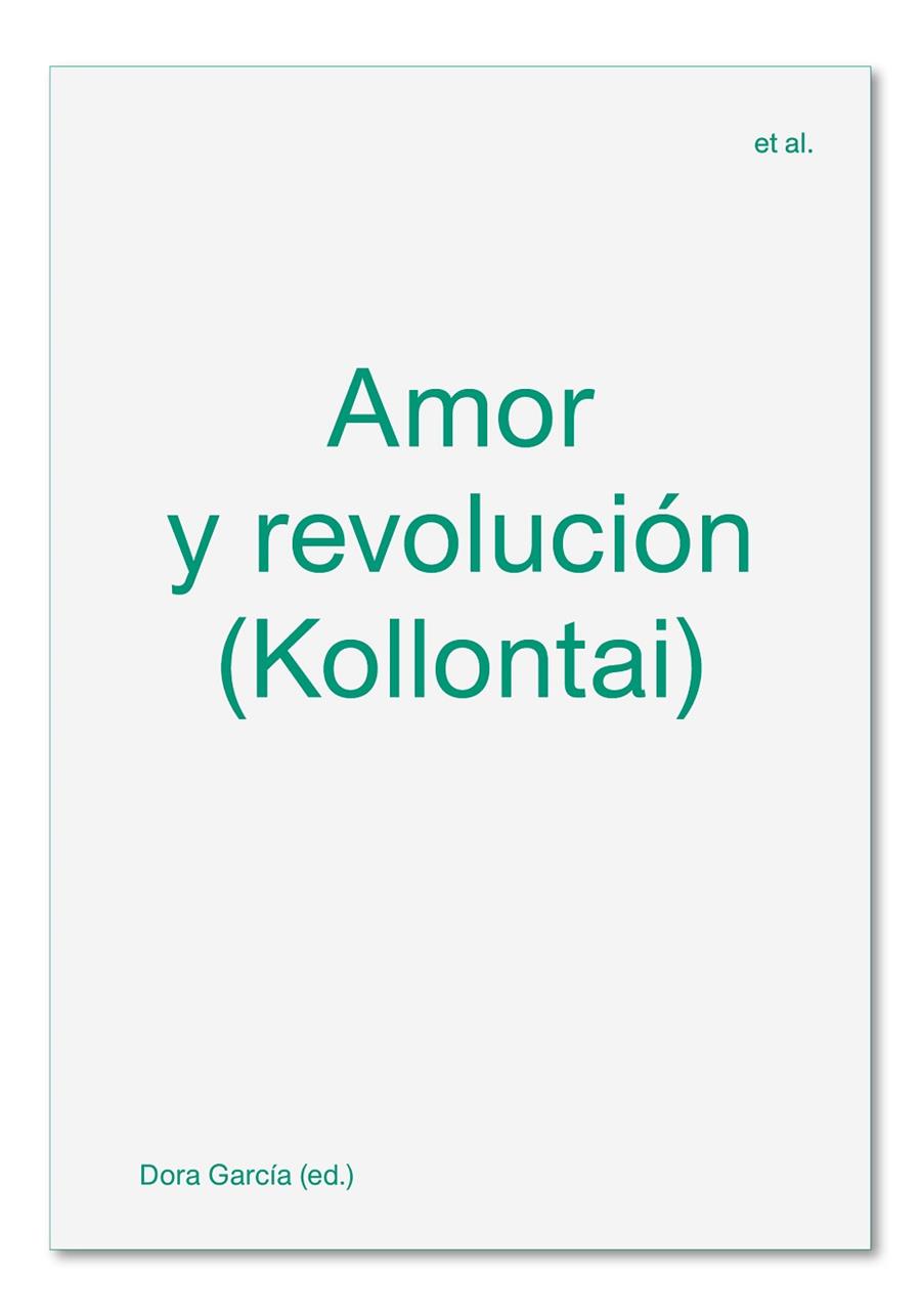 Amor y revolución kollontai | 9788412230505 | Dora García
