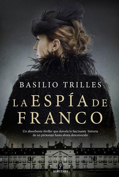 La espía de Franco | 9788417229436 | Basilio Trilles