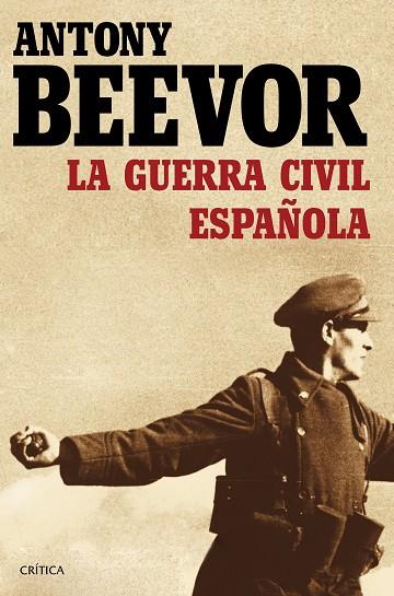 LA GUERRA CIVIL ESPAÑOLA | 9788498928440 | ANTONY BEEVOR