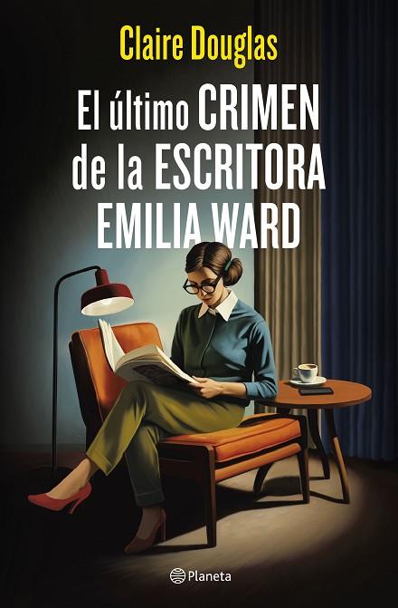 El ultimo crimen de la escritora Emilia Ward | 9788408288565 | Claire Douglas