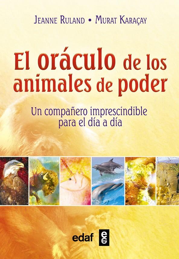 EL ORACULO DE LOS ANIMALES DE PODER | 9788441436329 | RULAND, JEANNE & KARAÇAY, MURAT
