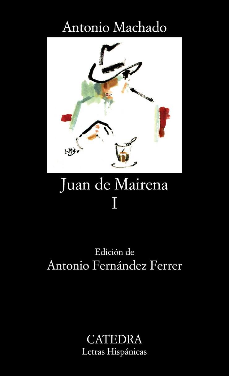 JUAN DE MAIRENA VOL.1 (LH) | 9788437605852 | ANTONIO MACHADO