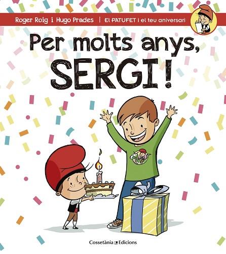 PER MOLTS ANYS SERGI! | 9788490345214 | ROGER ROIG CESAR