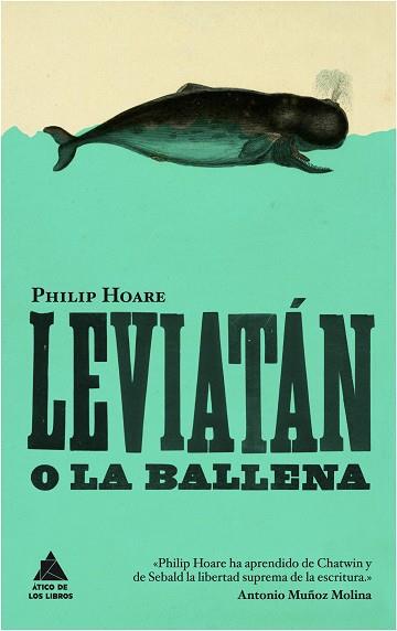 LEVIATAN O LA BALLENA | 9788416222131 | PHILIP HOARE