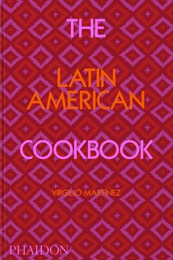 The Latin American Cookbook | 9781838663124 | VIRGILIO MARTINEZ