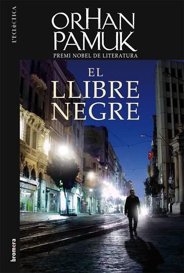 EL LLIBRE NEGRE | 9788498244120 | PAMUK, ORHAN