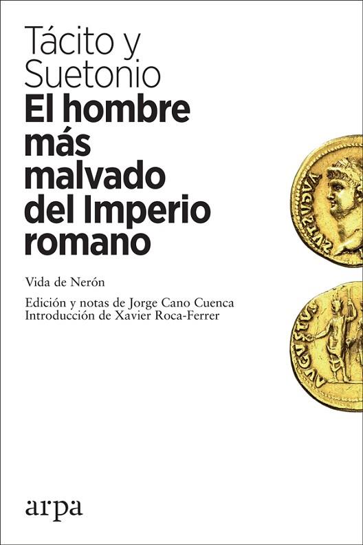 EL HOMBRE MAS MALVADO DEL IMPERIO ROMANO | 9788417623210 | TACITO & SUETONIO 
