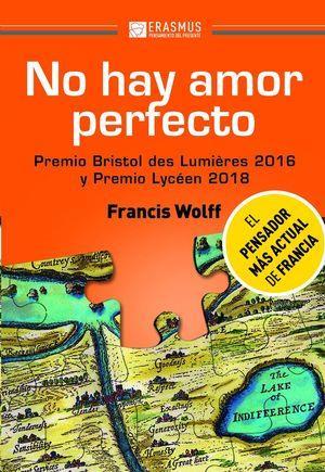 NO HAY AMOR PERFECTO | 9788415462675 | FRANCIS WOLFF