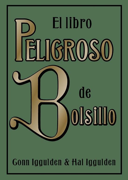 EL LIBRO PELIGROSO DE BOLSILLO | 9788497543163 | IGGULDEN, CONN/IGGULDEN