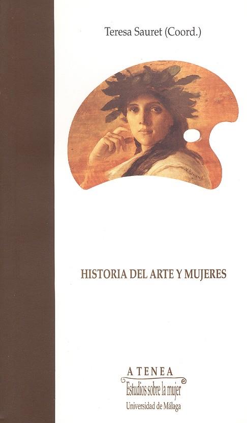 HISTORIA DEL ARTE Y MUJERES | 9788474965926 | SAURET