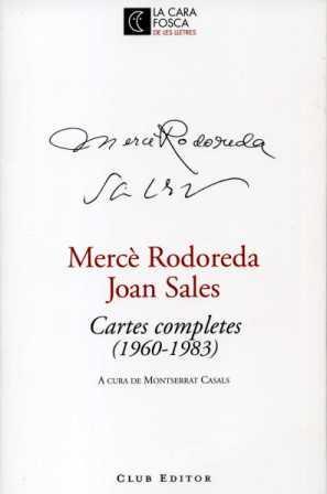 MERCE RODOREDA-JOAN SALES CARTES COMPLETES 1960-1983 | 9788473291316 | MERCE RODOREDA & JOAN SALES