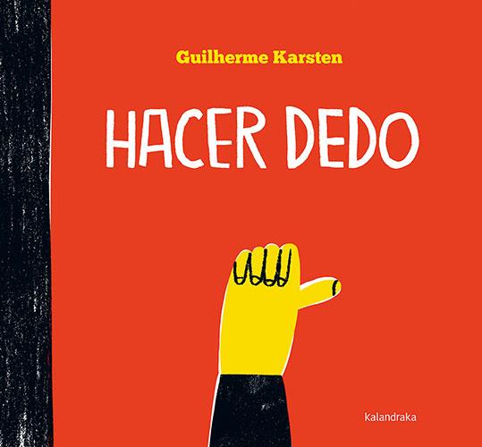 HACER DEDO | 9788413430782 | Guilherme Karsten