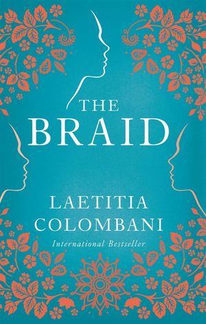THE BRAID | 9781509881109 | LAETITIA COLOMBANI