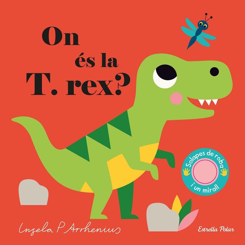 On és la T. rex? | 9788418135583 | Ingela P. Arrhenius