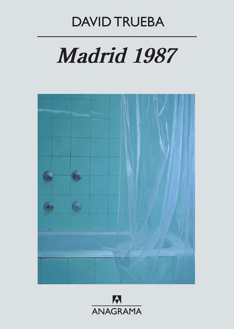 MADRID 1987 | 9788433972446 | DAVID TRUEBA