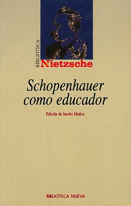 SCHOPENHAUER COMO EDUCADOR | 9788470307355 | NIETZSCHE, FRIEDRICH