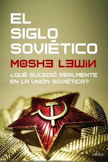 El siglo soviético | 9788491992882 | Moshe Lewin