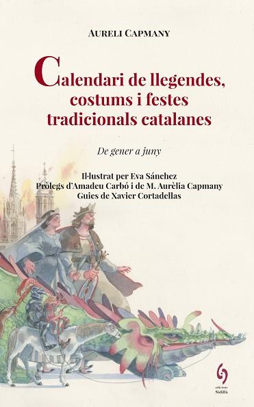 CALENDARI DE LLEGENDES COSTUMS I FESTES TRADICIONALS CATALANES | 9788494748493 | AURELI CAPMANY