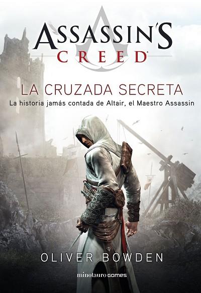ASSASSIN'S CREED THE SECRET CRUSADE | 9788445007792 | OLIVER BOWDEN