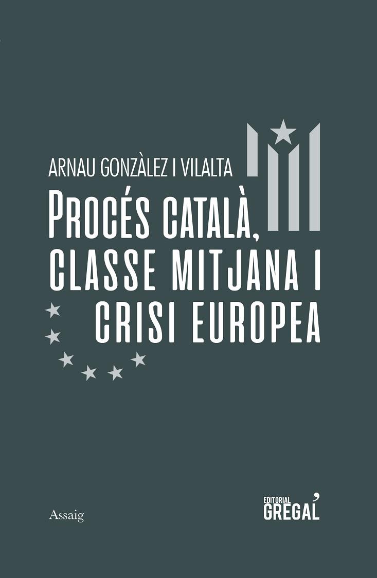 PROCES CATALA CLASSE MITJANA I CRISI EUROPEA | 29788417660581 | ARNAU GONZALEZ I VILALTA