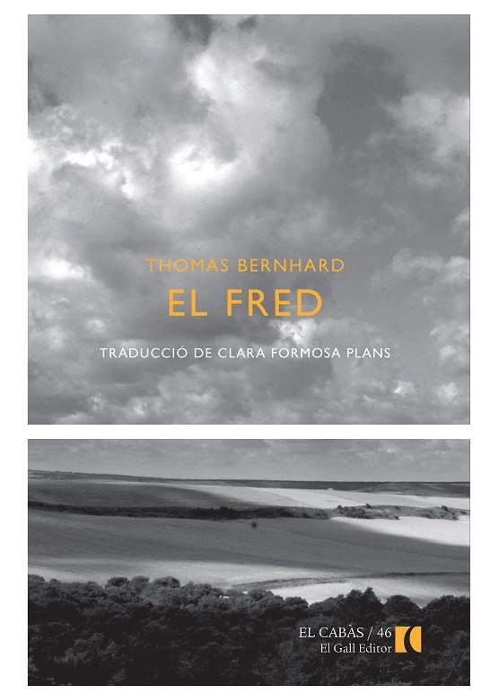 EL FRED | 9788492574872 | THOMAS BERNHARD