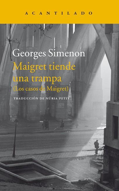 Maigret tiende una trampa | 9788416748051 | Georges Simenon