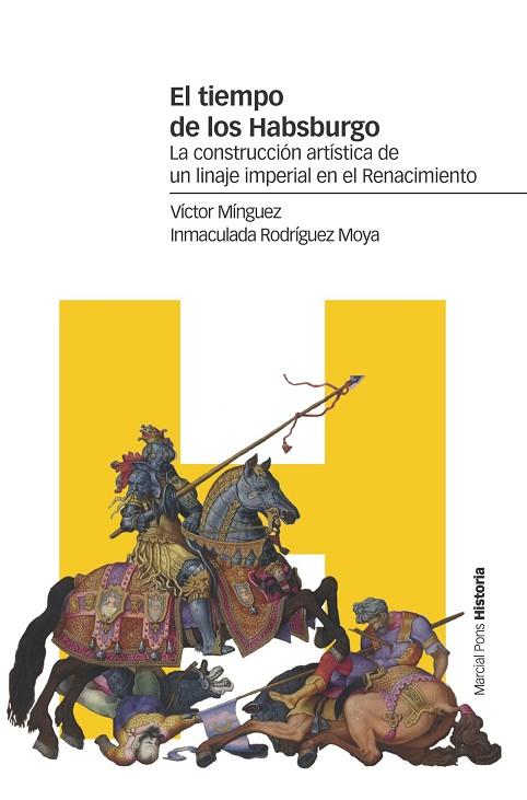 El Tiempo de los Habsburgo | 9788417945084 | Víctor Mínguez Cornelles