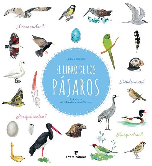 EL LIBRO DE LOS PAJAROS | 9788416544936 | NATHALIE TORDJMAN & JUDITH GUEYFIER & JULIEN NORWOOD