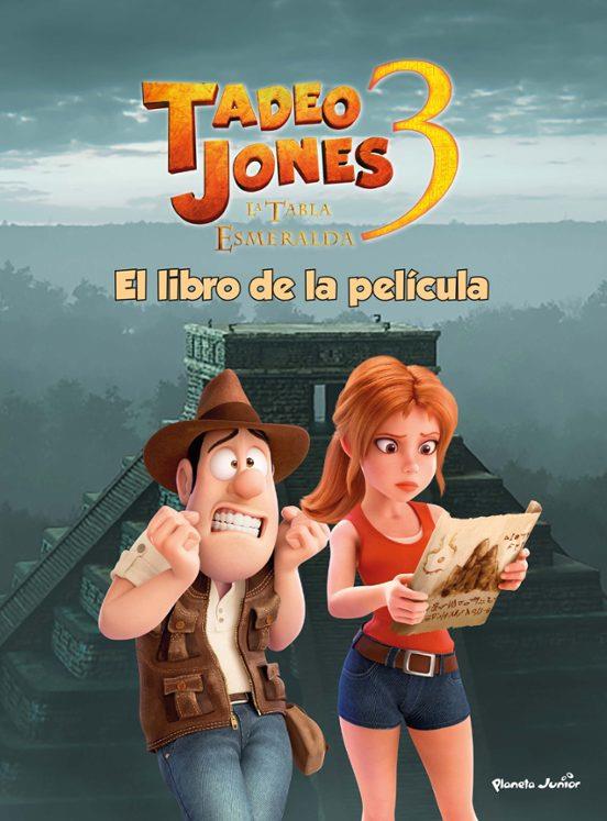 Tadeo Jones 03 El libro de la película | 9788408253563 | Mediaset España Comunicación