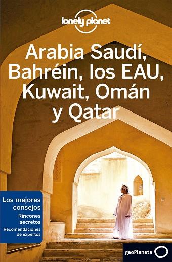 ARABIA SAUDI BAHREIN LOS EAU KUWAIT OMAN Y QATAR 2 | 9788408215639 | VV.AA.