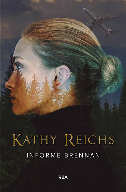 Informe Brennan | 9788490569320 | Kathy Reichs