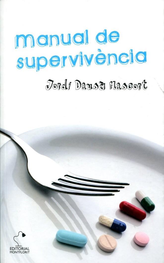 MANUAL DE SUPERVIVENCIA | 29788415057048 | JORDI DAUSA MASCORT