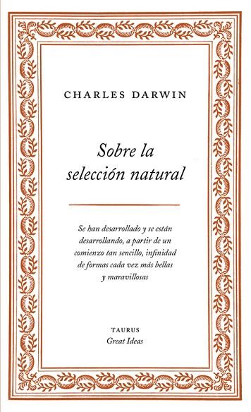 SOBRE LA SELECCION NATURAL  | 9788430609277 | CHARLES DARWIN