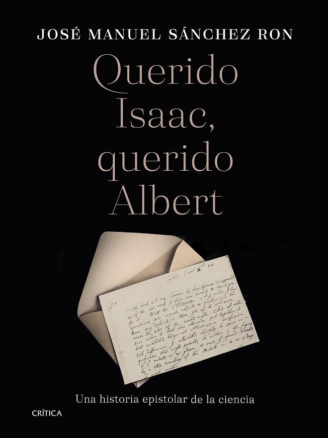 Querido Isaac querido Albert | 9788491994916 | José Manuel Sánchez Ron