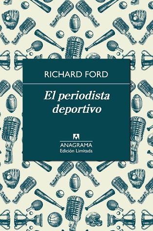 EL PERIODISTA DEPORTIVO | 9788433928467 | RICHARD FORD