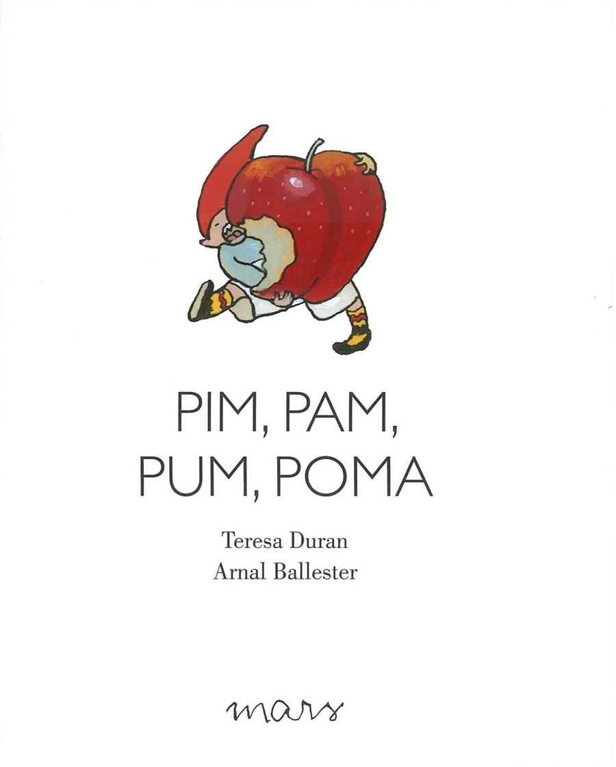 PIM PAM PUM POMA | 9788494843600 | TERESA DURAN