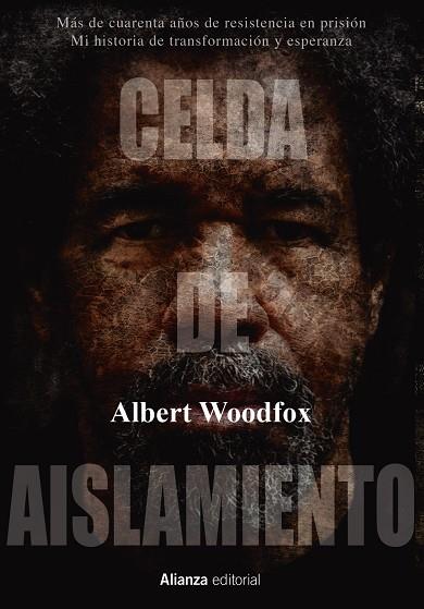 CELDA DE AISLAMIENTO | 9788413620398 | ALBERT WOODFOX