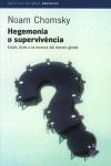 HEGEMONIA O SUPERVIVENCIA | 9788497870184 | CHOMSKY, NOAM