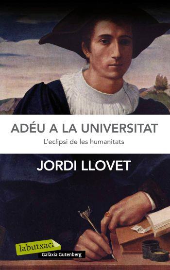 ADEU A LA UNIVERSITAT | 9788499305448 | JORDI LLOVET